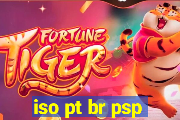 iso pt br psp